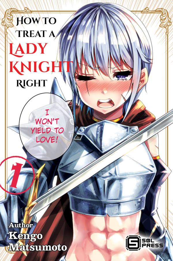 How to Treat a Lady Knight Right [Official]