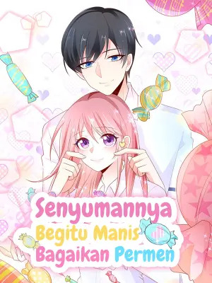 Senyumannya Begitu Manis Bagaikan Permen [SELLASCANS] [DROP]